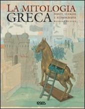 La mitologia greca. Fonti, luoghi e iconografia