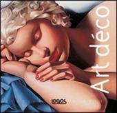 Art deco. Ediz. illustrata