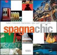 Spagna chic - Fiona Dunlop - Libro Logos 2008 | Libraccio.it