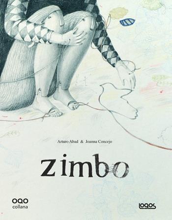 Zimbo. Ediz. illustrata - Arturo Abad, Joanna Consejo - Libro Logos 2012, Illustrati | Libraccio.it