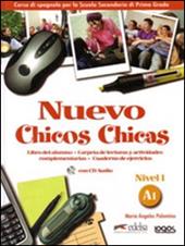 Nuevo chicos chicas. Livello A1. Libro del alumno-Ejercicios. Per la Scuola media. Ediz. illustrata. Con CD Audio