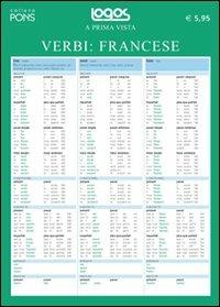 A prima vista verbi: francese  - Libro Logos 2008, A prima vista | Libraccio.it