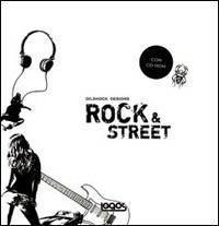 Rock and street. Con CD Audio  - Libro Logos 2008 | Libraccio.it
