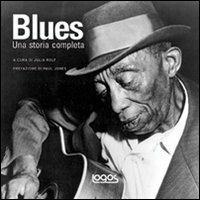 Blues. Una storia completa - Julia Rolf - Libro Logos 2009 | Libraccio.it