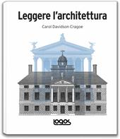 Leggere l'architettura. Ediz. illustrata