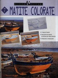 Matite colorate  - Libro L'Airone Editrice Roma 1999, Disegno e pittura | Libraccio.it
