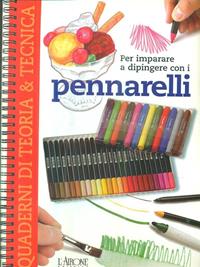 Come imparare a dipingere con i pennarelli  - Libro L'Airone Editrice Roma 2003, Teoria & tecnica | Libraccio.it