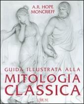 Guida illustrata alla mitologia classica