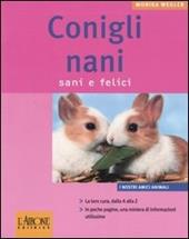 Conigli nani. Sani e felici