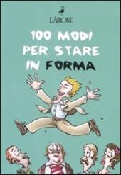 Centouno modi per stare in forma. Cofanetto