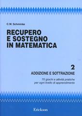 Recupero e sostegno in matematica. Addizione e sottrazione