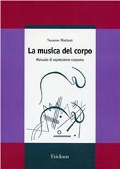 La musica del corpo. Manuale di espressione corporea