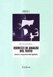 Esercizi di analisi del testo. Lettura e comprensione del significato. 1º livello