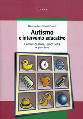 Autismo e intervento educativo. Comunicazione, emotività e pensiero