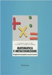 Matematica e metacognizione. Atteggiamenti metacognitivi e processi di controllo