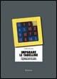 Imparare le tabelline. Strategie di memoria visiva e apprendimento associativo - Camillo Bortolato - Libro Erickson 1999, Materiali di recupero e sostegno | Libraccio.it