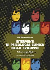 Interventi di psicologia clinica dello sviluppo. Sindromi e terapie efficaci