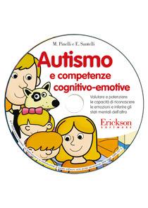 Autismo e competenze cognitivo-emotive. Valutare e potenziare le capacità di riconoscere le emozioni e inferire gli stati mentali dell'altro. CD-ROM - Marina Pinelli, Erica Santelli - Libro Erickson 2016, Software didattico | Libraccio.it