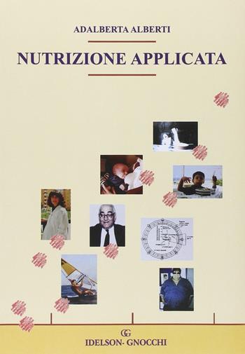 Nutrizione applicata - Adalberta Alberti - Libro Idelson-Gnocchi 2002 | Libraccio.it
