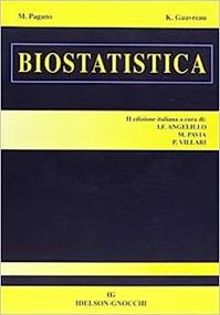 Biostatistica - Marcello Pagano, Kimberlee Gauvreau - Libro Idelson-Gnocchi 2003 | Libraccio.it