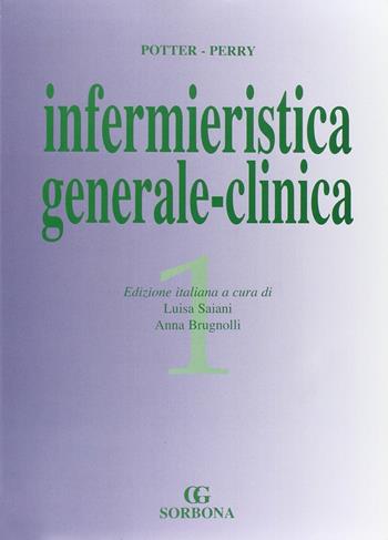 Infermieristica. Generale-clinica - Patricia A. Potter, Ann G. Perry - Libro Idelson-Gnocchi 2006 | Libraccio.it