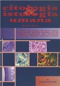 Citologia e istologia umana. Ediz. illustrata  - Libro Idelson-Gnocchi 2007 | Libraccio.it