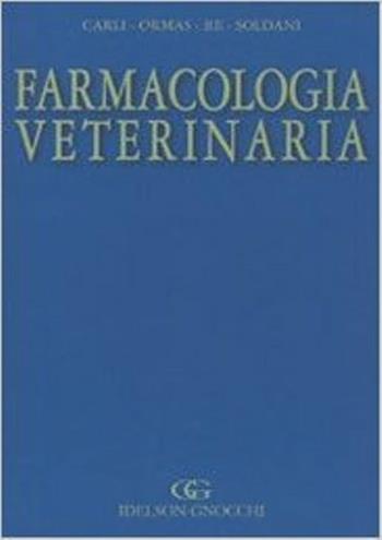Farmacologia veterinaria  - Libro Idelson-Gnocchi 2008 | Libraccio.it