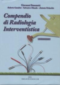 Compendio di radiologia interventistica  - Libro Idelson-Gnocchi 2009 | Libraccio.it