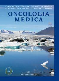 Oncologia medica - Fortunato Ciardiello - Libro Idelson-Gnocchi 2012 | Libraccio.it