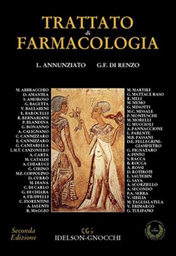 Trattato di farmacologia - Lucio Annunziato, Gianfranco Di Renzo - Libro Idelson-Gnocchi 2016 | Libraccio.it