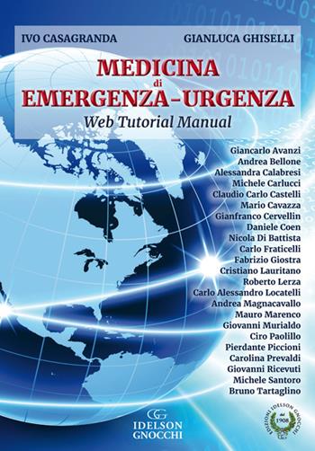 Medicina di emergenza-urgenza. Con aggiornamento online - Ivo Casagranda, Gianluca Ghiselli - Libro Idelson-Gnocchi 2017 | Libraccio.it