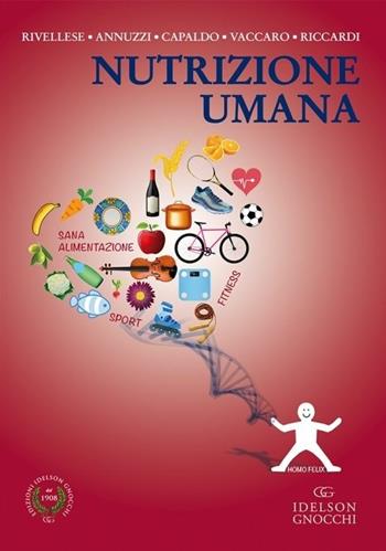 Nutrizione umana  - Libro Idelson-Gnocchi 2017 | Libraccio.it