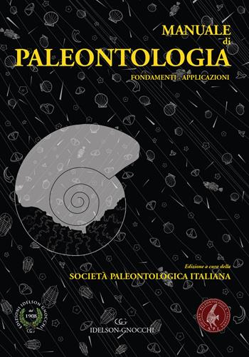Manuale di paleontologia. Fondamenti. Applicazioni  - Libro Idelson-Gnocchi 2020 | Libraccio.it