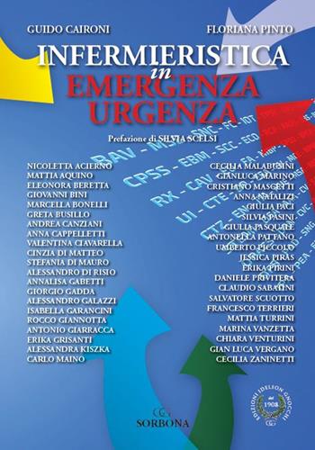 Infermieristica in emergenza urgenza - Guido Caironi, Floriana Pinto - Libro Idelson-Gnocchi 2021 | Libraccio.it