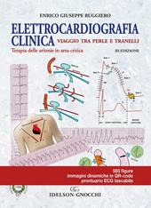 Elettrocardiografia clinica. Viaggio tra perle e tranelli. Terapia delle aritmie in area critica