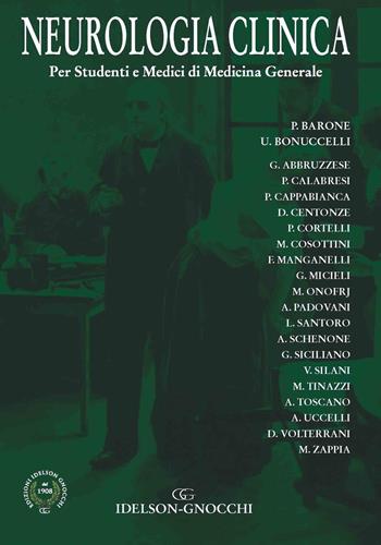 Neurologia clinica - Paolo Barone, Ubaldo Bonuccelli - Libro Idelson-Gnocchi 2021 | Libraccio.it