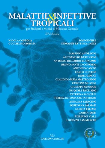 Malattie infettive & tropicali per studenti e medici di medicina generale  - Libro Idelson-Gnocchi 2021 | Libraccio.it