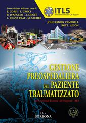 Gestione preospedaliera del paziente traumatizzato. International Trauma Life Support ITLS