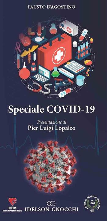 Speciale Covid-19 - Fausto D'agostino - Libro Idelson-Gnocchi 2021 | Libraccio.it