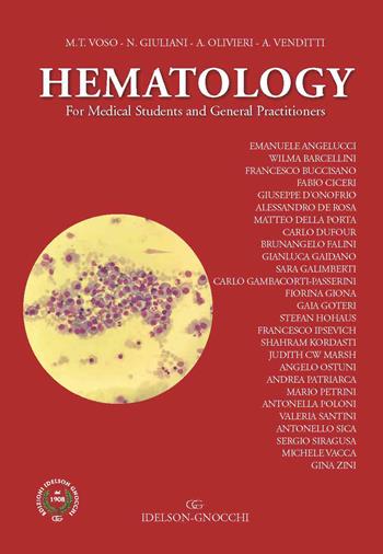 Hematology. For medical students and general practitioners - Maria Teresa Voso, Nicola Giuliani, Attilio Olivieri - Libro Idelson-Gnocchi 2022 | Libraccio.it