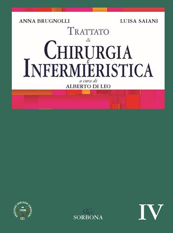 Trattato di chirurgia e infermieristica - Anna Brugnolli, Luisa Saiani - Libro Idelson-Gnocchi 2022 | Libraccio.it