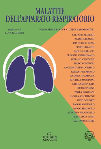 Malattie dell'apparato respiratorio - Pierachille Santus, Dejan Radovanovic - Libro Idelson-Gnocchi 2022 | Libraccio.it