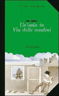 Un'isola in via delle rondini - Uri Orlev - Libro Archimede 1994 | Libraccio.it