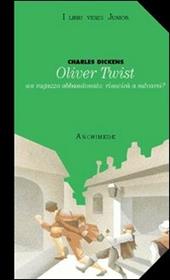 Oliver Twist. Ragazzo abbandonato riuscirà a salvarsi