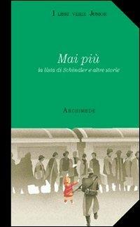 Mai più  - Libro Archimede 1997, I libri verdi junior | Libraccio.it
