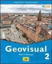 Geovisual. Con carte e immagini. Per la Scuola media. Con espansione online. Vol. 2: Stati d'Europa