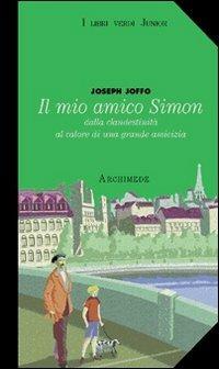 Il mio amico Simon - Joseph Joffo - Libro Archimede 1999 | Libraccio.it