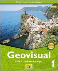 Geovisual. Ediz. verde. Con espansione online. Vol. 2 - Giorgio Monaci, Benedetta Ragazzi - Libro Archimede 2009 | Libraccio.it