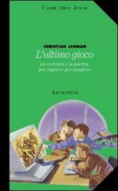 L'ultimo gioco