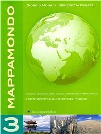 Mappamondo. Vol. 3 - Giorgio Monaci, Benedetta Ragazzi - Libro Archimede 2006 | Libraccio.it